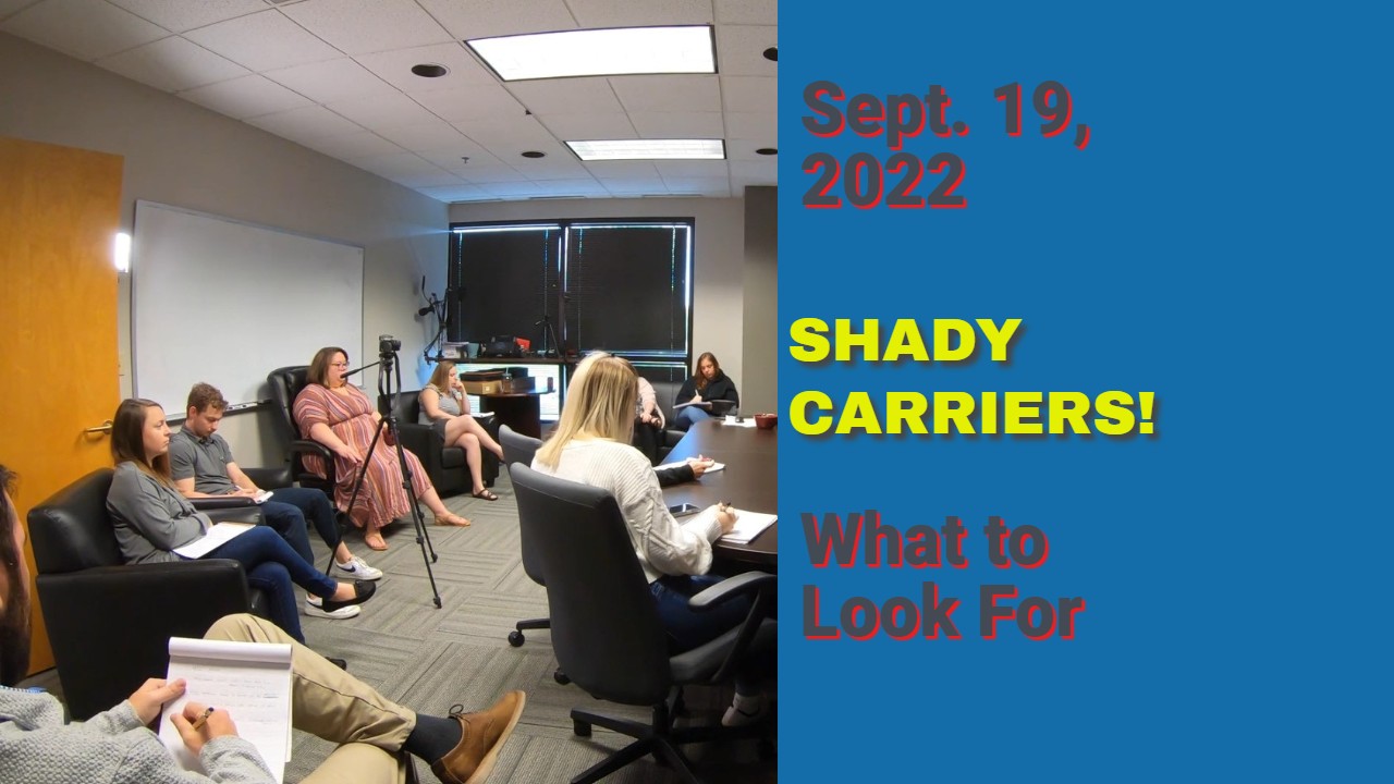 Shady Carriers Stealing Clients? 09-19-22 Internal Office Meeting