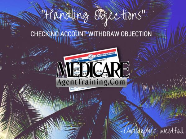 Handling objections: Don't want to give you my checking account information